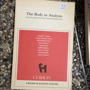 The Body in Analysis – Chiron Clinical Jungian Analysis Schwartz-Salant